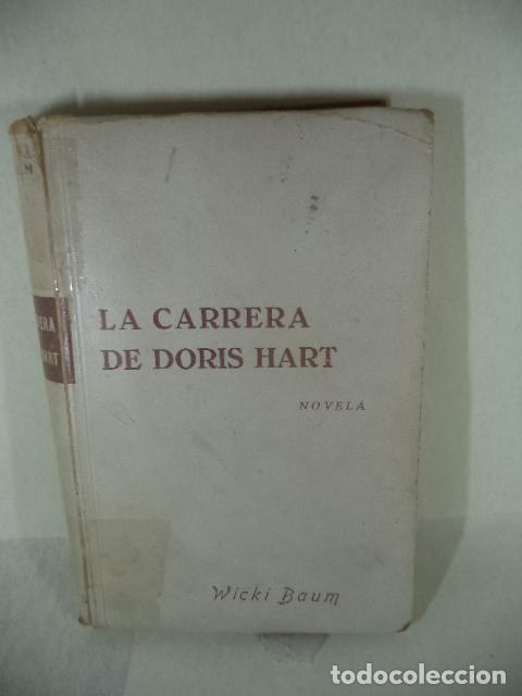 Libros: LA CARRERA DE DORIS HART - VICKI BAUM - Foto 1