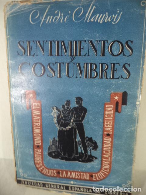 Libros: SENTIMIENTOS COSTUMBRES - ANDRE MAUROIS - Foto 1
