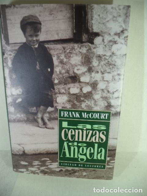 Libros: LAS CENIZAS DE ANGELA - FRANK MCCOURT - Foto 1