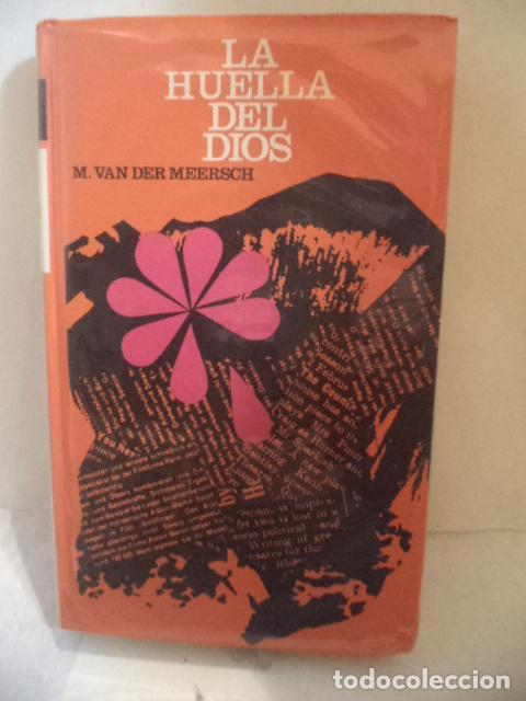 Libros: LA HUELLA DEL DIOS - MAXENCE VAN DER MEERSCH - Foto 1