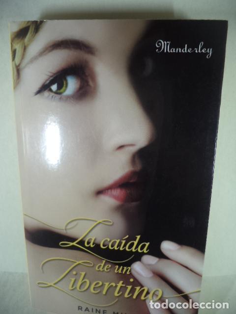 Libros: LA CAIDA DE UN LIBERTINO - RAINE MILLER - Foto 1