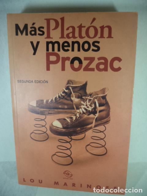 Libros: MAS PLATON Y MENOS PROZAC - LOU MARINOFF - Foto 1