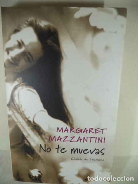 Libros: NO TE MUEVAS - MARGARET MAZZANTINI - Foto 1