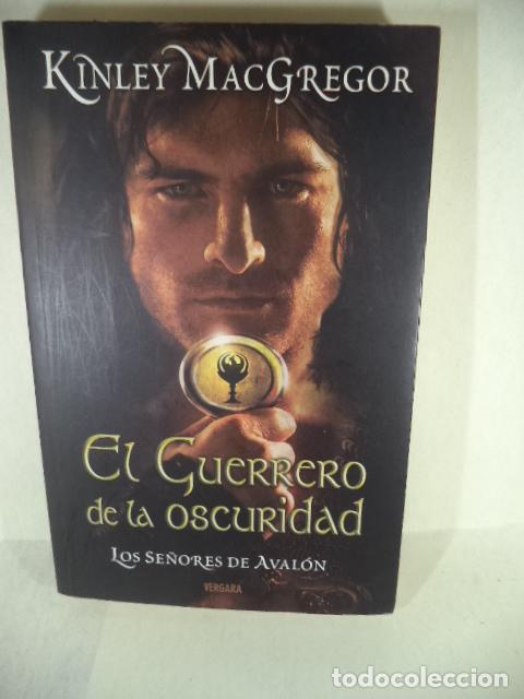 Libros: EL GUERRERO DE LA OSCURIDAD - KINLEY MACGREGOR - Foto 1