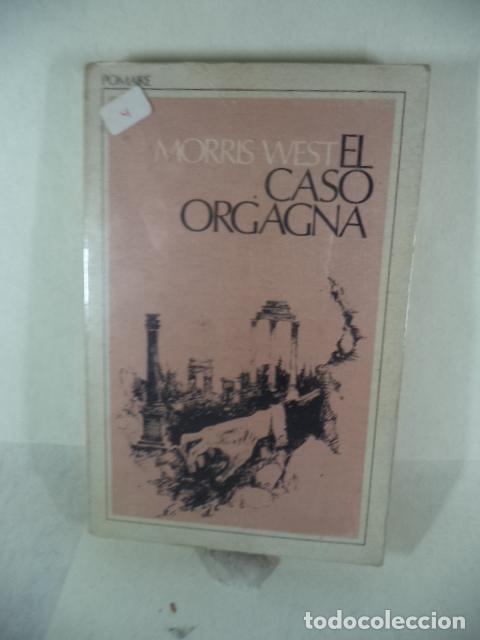 Libros: EL CASO ORGANA - MORRIS WEST - Foto 1