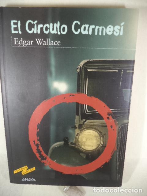Libros: EL CIRCULO CARMESI - EDGAR WALLACE - Foto 1