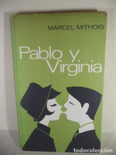 Libros: PABLO Y VIRGINIA - MARCEL MITHOIS - Foto 1