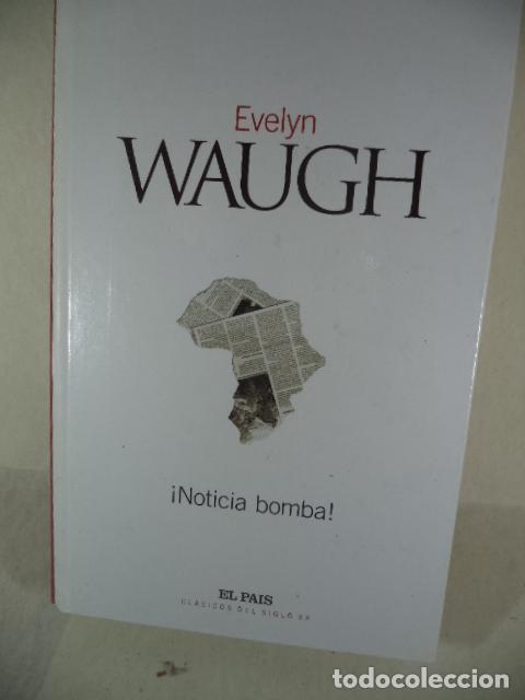 Libros: NOTICIA BOMBA - EVELYN WAUGH - Foto 1