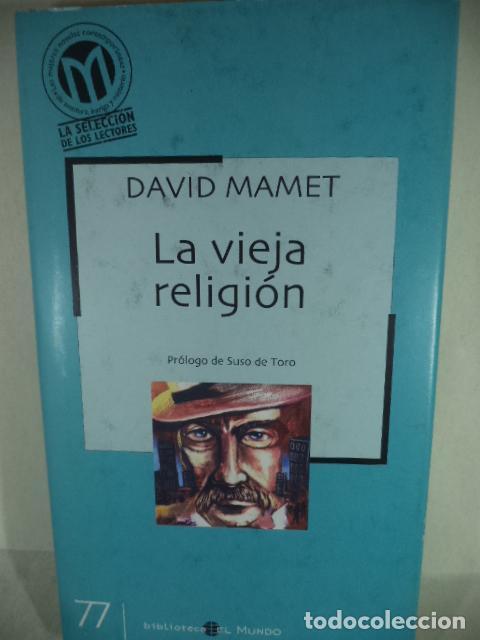 Libros: LA VIEJA RELIGION - DAVID MAMET - Foto 1