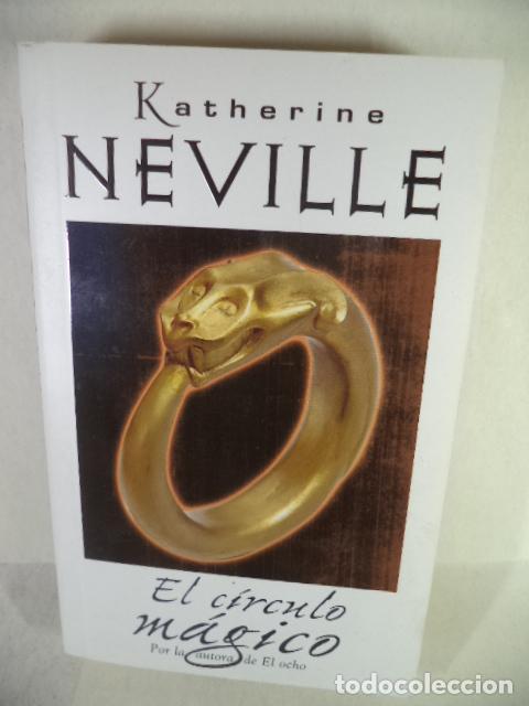 Libros: EL CIRCULO MAGICO - KATHERINE NEVILLE - Foto 1