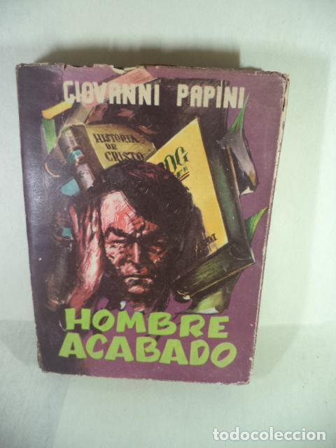 Libros: HOMBRE ACABADO - GIOVANNI PAPINI - Foto 1