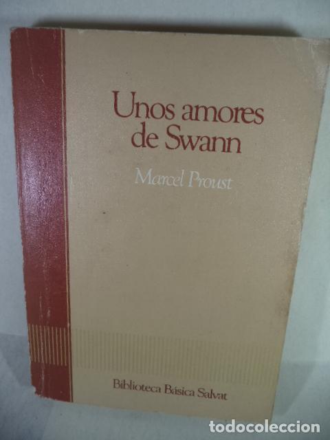 Libros: UNOS AMORES DE SWANN - MARCEL PROUST - Foto 1