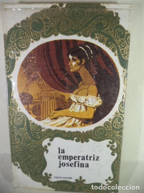 Libros: LA EMPERATRIZ JOSEFINA - AUGUSTO PANICELLO - Foto 1