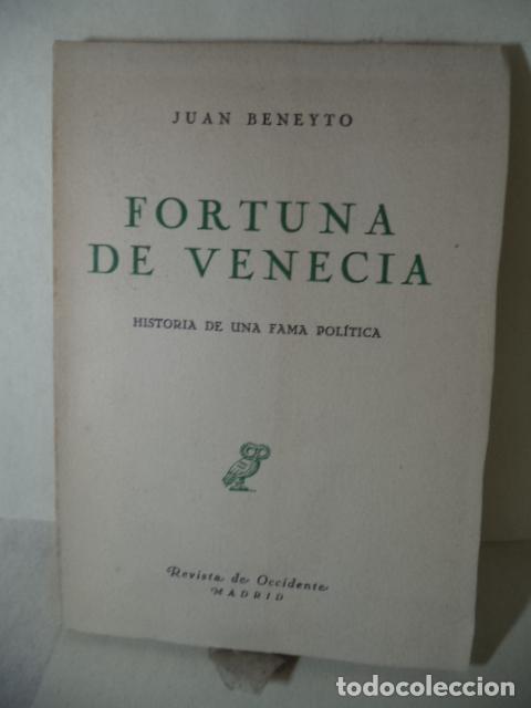 Libros: FORTUNA DE VENECIA - JUAN BENEYTO - Foto 1