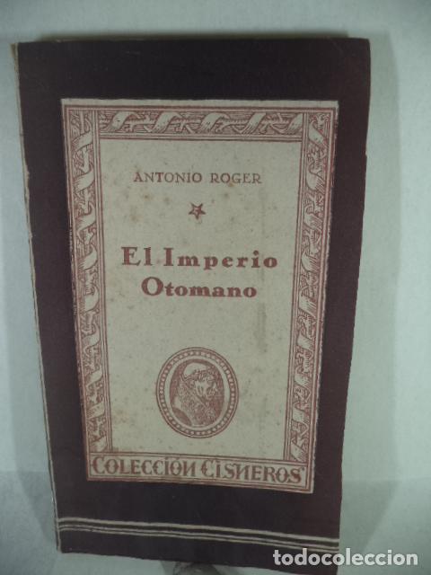Libros: EL IMPERIO OTOMANO - ANTONIO ROGER - Foto 1