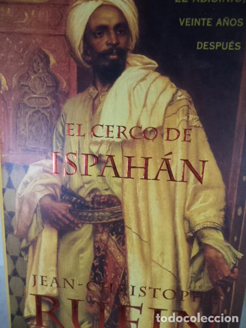 Libros: EL CERCO DE ISPAHAN - JEAN CHRISTOPHE RUFIN - Foto 1