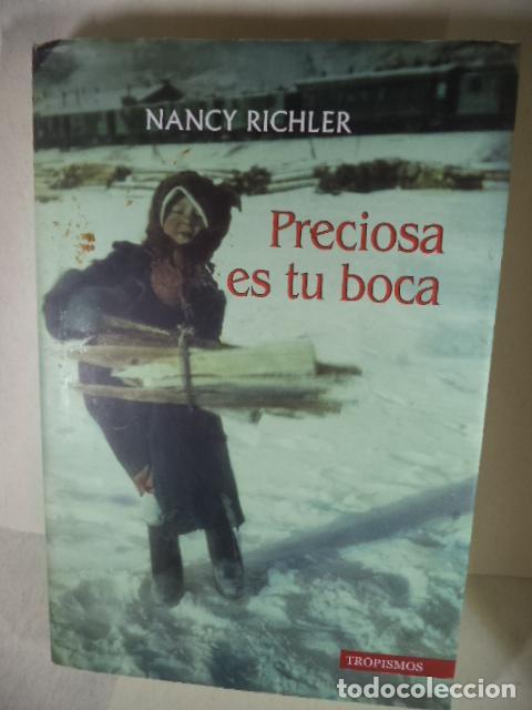 Libros: PRECIOSA ES TU BOCA - NANCY RICHLER - Foto 1