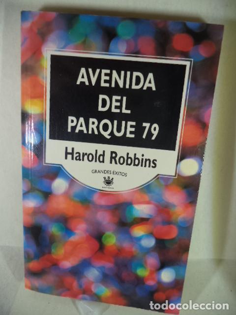 Libros: AVENIDA DEL PARQUE 79 - HAROLD ROBBINS - Foto 1