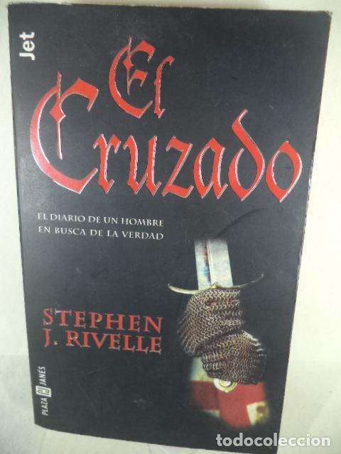 Libros: EL CRUZADO - STEPHEN J RIVELLE - Foto 1