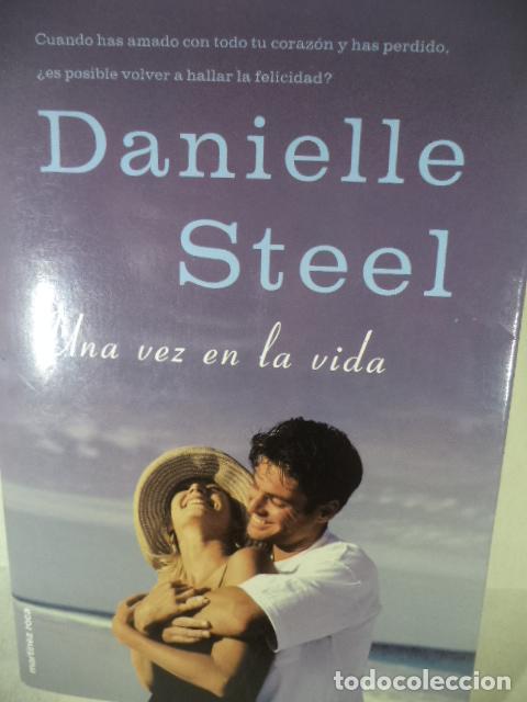 Libros: UNA VEZ EN LA VIDA - DANIELLE STEEL - Foto 1