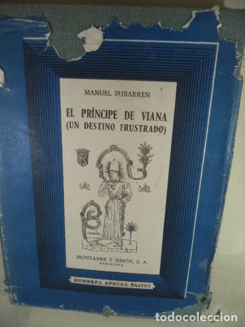 Libros: EL PRINCIPE DE VIANA - MANUEL IRIBARREN - Foto 1