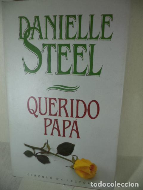 Libros: QUERIDO PAPA - DANIELLE STEEL - Foto 1