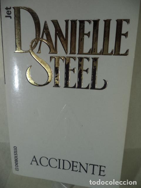 Libros: ACCIDENTE - DANIELLE STEEL - Foto 1