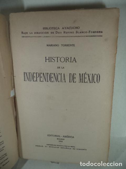 Libros: HISTORIA DE LA INDEPENDENCIA DE MEXICO - MARIANO TORRENTE - Foto 1