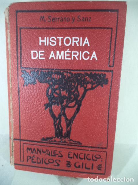 Libros: HISTORIA DE AMERICA - MANUEL SERRANO Y SANZ - Foto 1