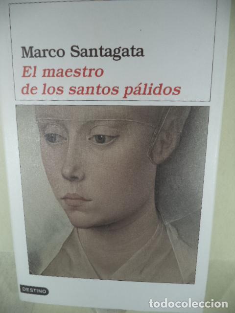Libros: EL MAESTRO DE LOS SANTOS PALIDOS - MARCO SANTAGATA - Foto 1