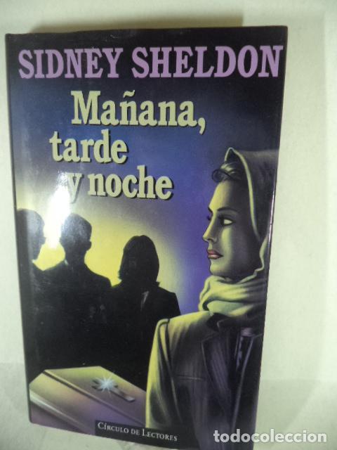 Libros: MA&Ntilde;ANA TARDE Y NOCHE - SIDNEY SHELDON - Foto 1
