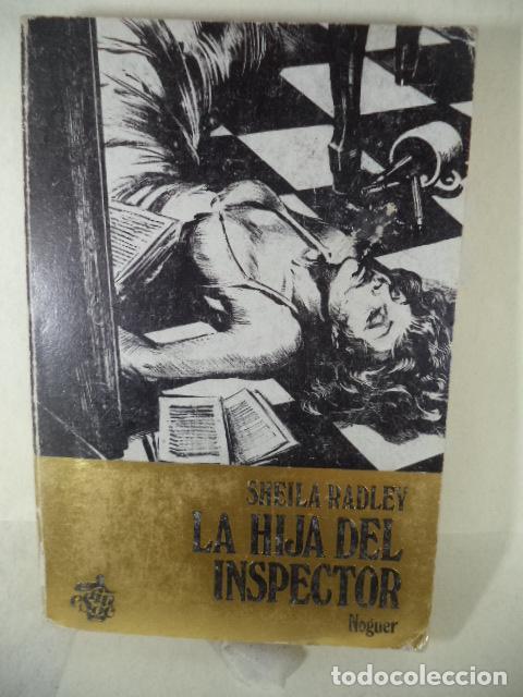 Libros: LA HIJA DEL INSPECTOR - SHEILA RADLEY - Foto 1