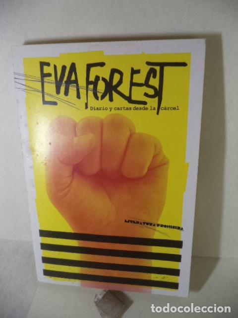 Libros: DIARIO Y CARTAS DESDE LA CARCEL - EVA FOREST - Foto 1
