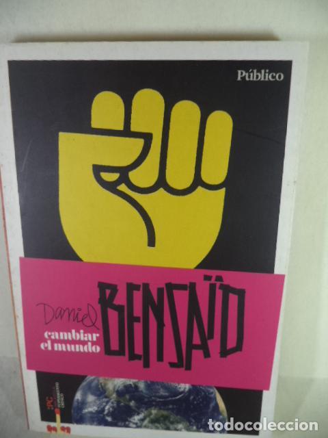 Libros: CAMBIAR EL MUNDO - DANIEL BENSAIO - Foto 1