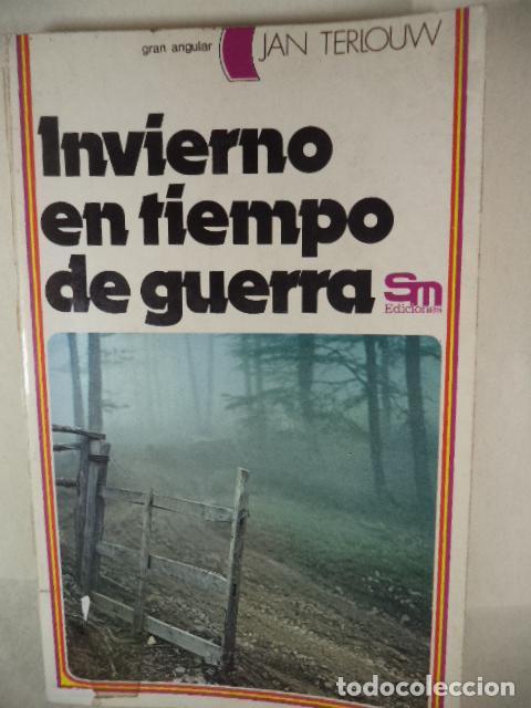 Libros: INVIERNO EN TIEMPO DE GUERRA - JAN TERLOUW - Foto 1