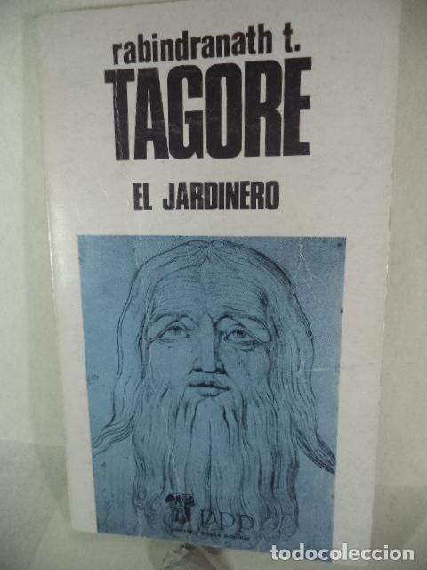 Libros: EL JARDINERO - RABINDRANATH TAGORE - Foto 1