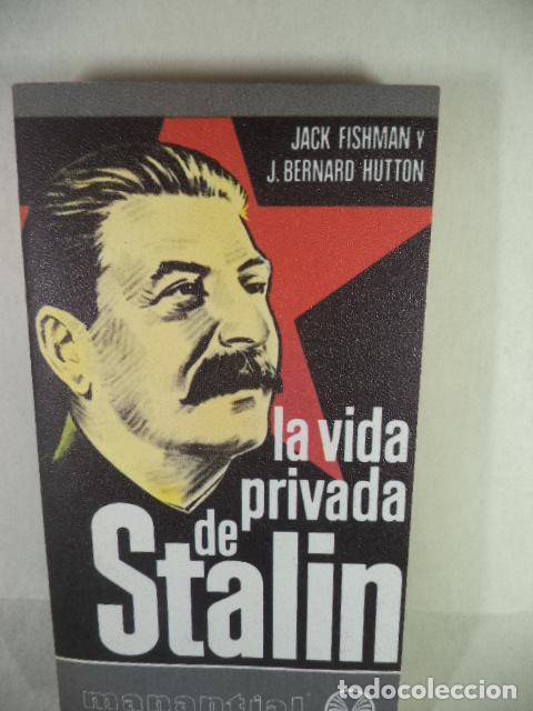 Libros: LA VIDA PRIVADA DE STALIN - JACK FISHMAN - J BERNARD HUTTON - Foto 1
