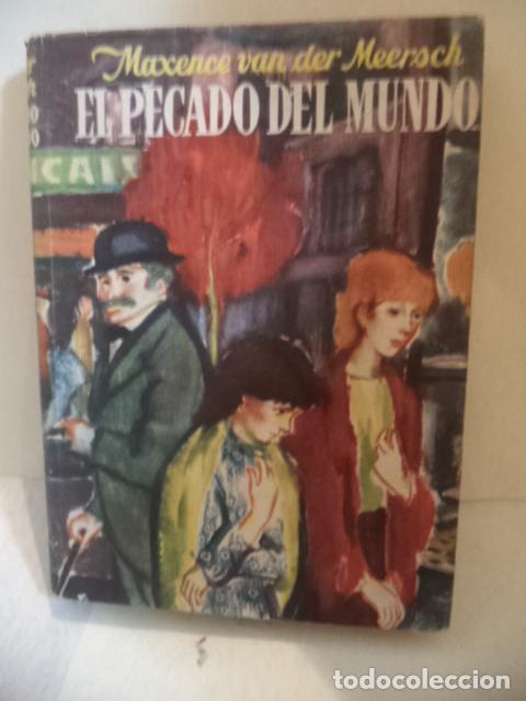 Libros: EL PECADO DEL MUNDO - MAXENCE VAN DER MEERSCH - Foto 1