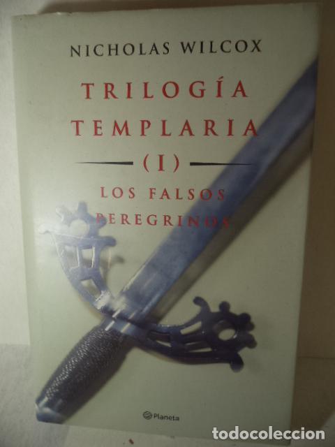 Libros: LOS FALSOS PEREGRINOS - NICHOLAS WILCOX - Foto 1