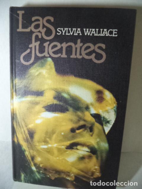 Libros: LAS FUENTES - SYLVIA WALLACE - Foto 1