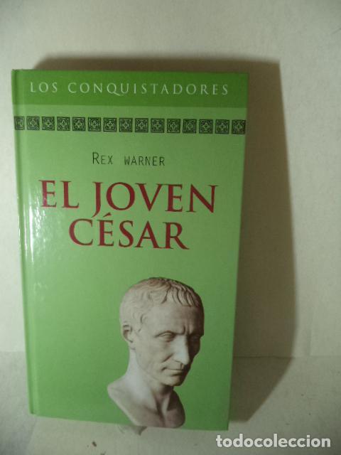 Libros: EL JOVEN CESAR - REX WARNER - Foto 1