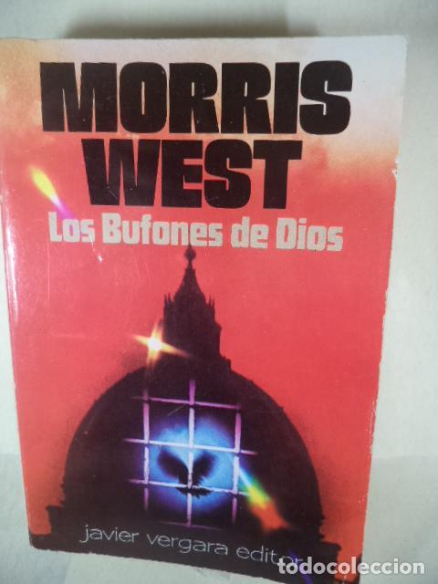 Libros: LOS BUFONES DE DIOS - MORRIS WEST - Foto 1