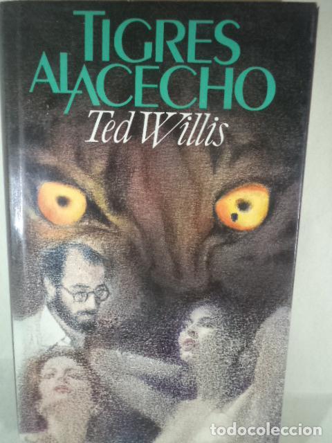 Libros: TIGRES AL ACERO - TED WILLIS - Foto 1