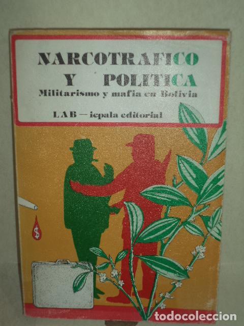 Libros: NARCOTRAFICO Y POLITICA - ANONIMO - Foto 1