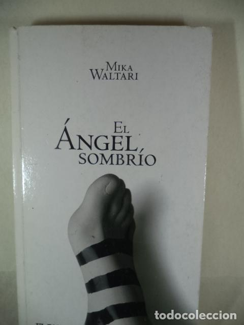 Libros: EL ANGEL SOMBRIO - MIKA WALTARI - Foto 1