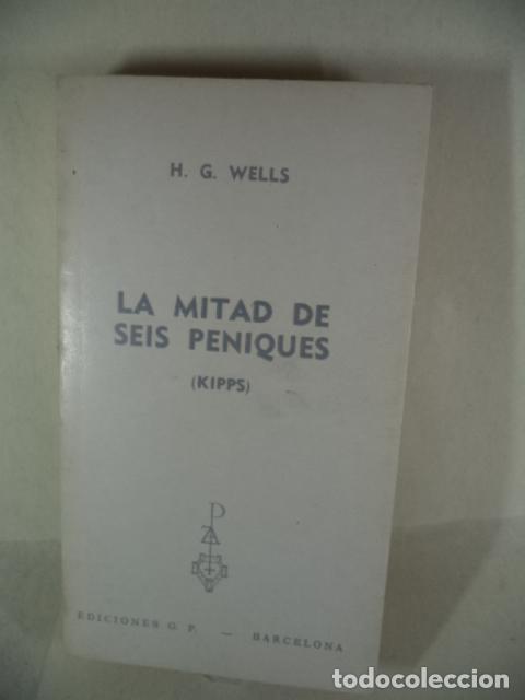 Libros: LA MITAD DE SEIS PENIQUES - HERBERT GEORGE WELLS - Foto 1