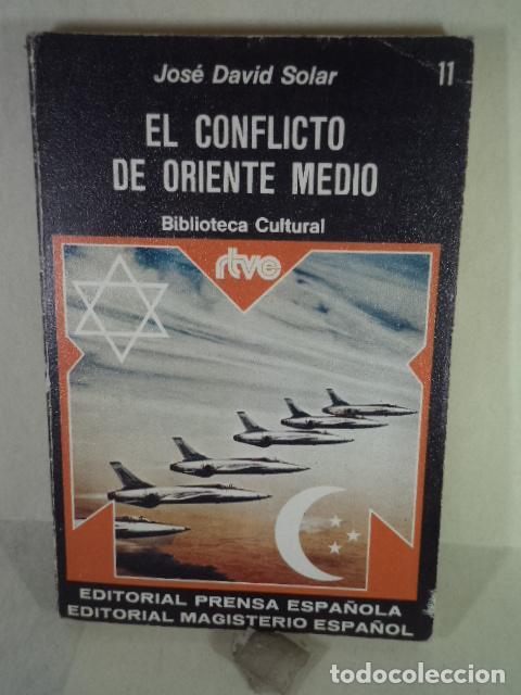 Libros: EL CONFLICTO DE ORIENTE MEDIO - JOSE DAVID SOLAR - Foto 1