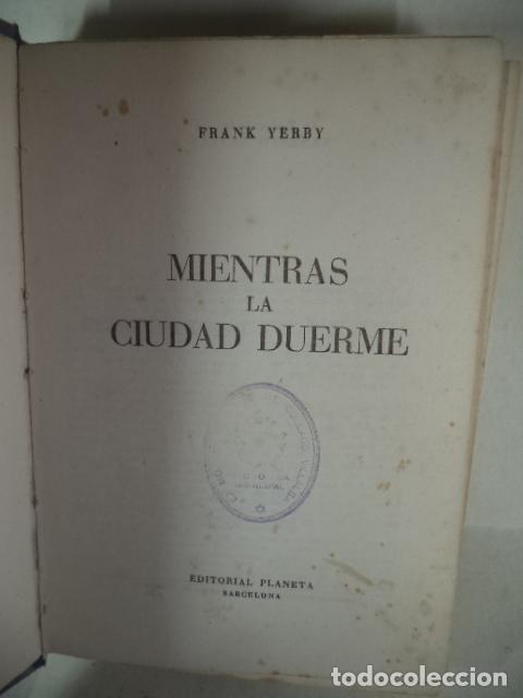 Libros: MIENTRAS LA CIUDAD DUERME - FRANK YERBY - Foto 1