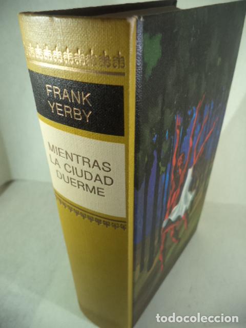 Libros: MIENTRAS LA CIUDAD DUERME - FRANK YERBY - Foto 1