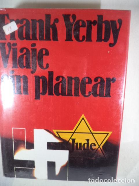 Libros: VIAJE SIN PLANEAR - FRANK YERBY - Foto 1